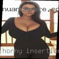 Horny insertion